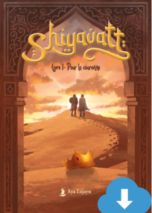 SHIYAVATT Tome 1  – Ebook