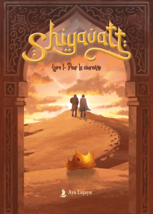 SHIYAVATT Tome 1 – Broché